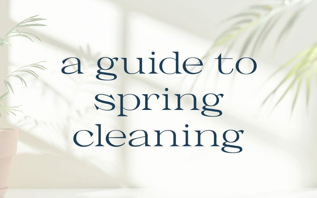 bring your home back to life with spring cleaning